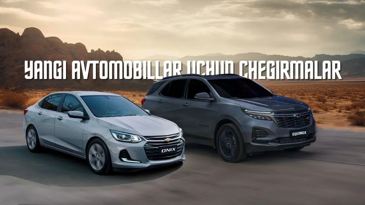 2025-yilda qanday Chevrolet va KIA avtomobillarini chegirma bilan xarid qilish mumkin? MUhim takliflar